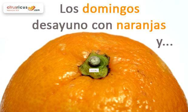 Los domingos desayuno con naranjas y... ANTONIO MACHADO
